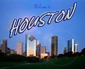 Welcome to Houston
